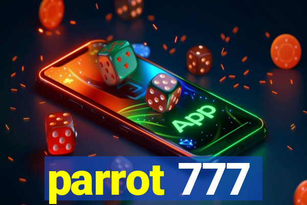 parrot 777